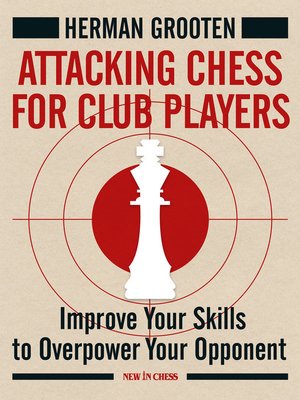 cover image of Attacking Chess for Club Players